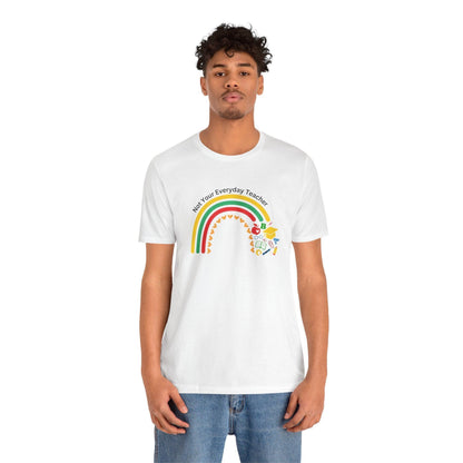 🌈 Not Your Everyday Teacher ❤️ Unisex Jersey Tee ✨ - Whippie's
