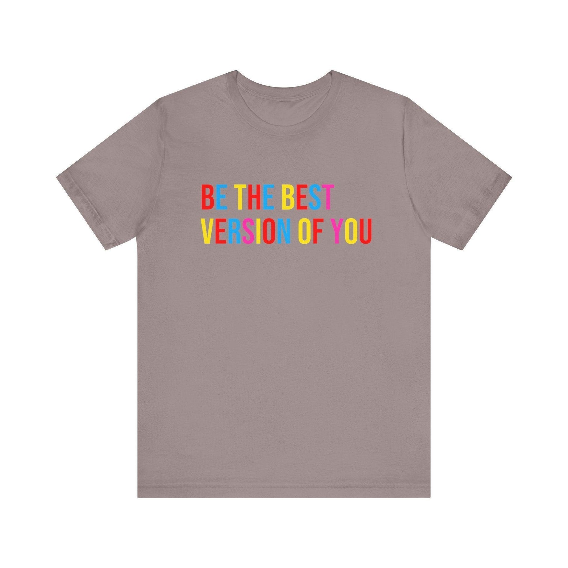 ✨ BE THE BEST VERSION OF YOU ✨ Unisex Jersey Tee 🌈 - Whippie's