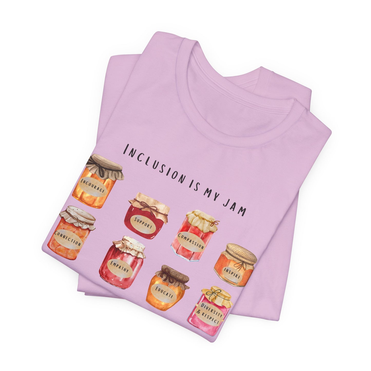 Inclusion Is My Jam Unisex Tee - Spread Kindness!