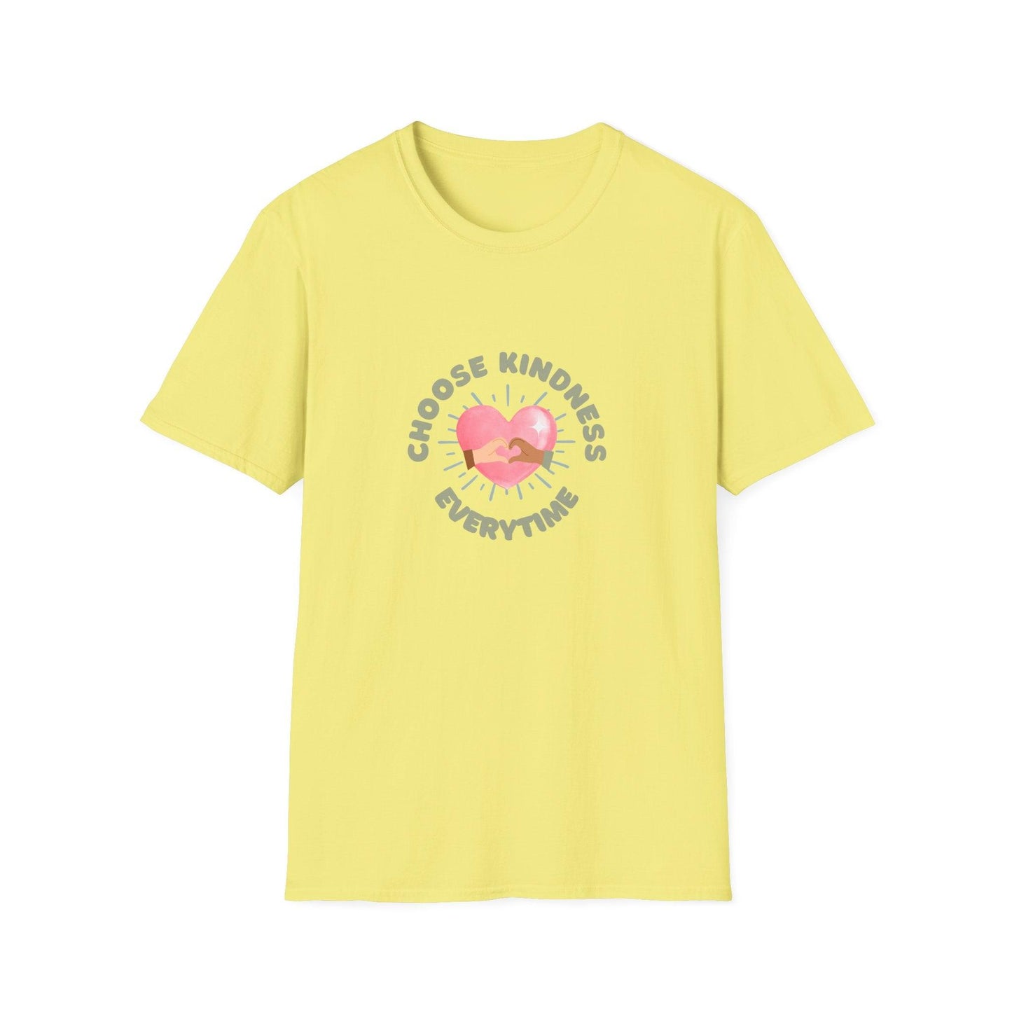 Choose Kindness Everytime - Spread the Love ❤️ - Unisex T-Shirt - Whippie's