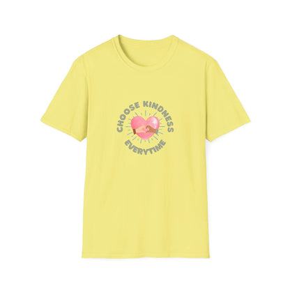 Choose Kindness Everytime - Spread the Love ❤️ - Unisex T-Shirt - Whippie's