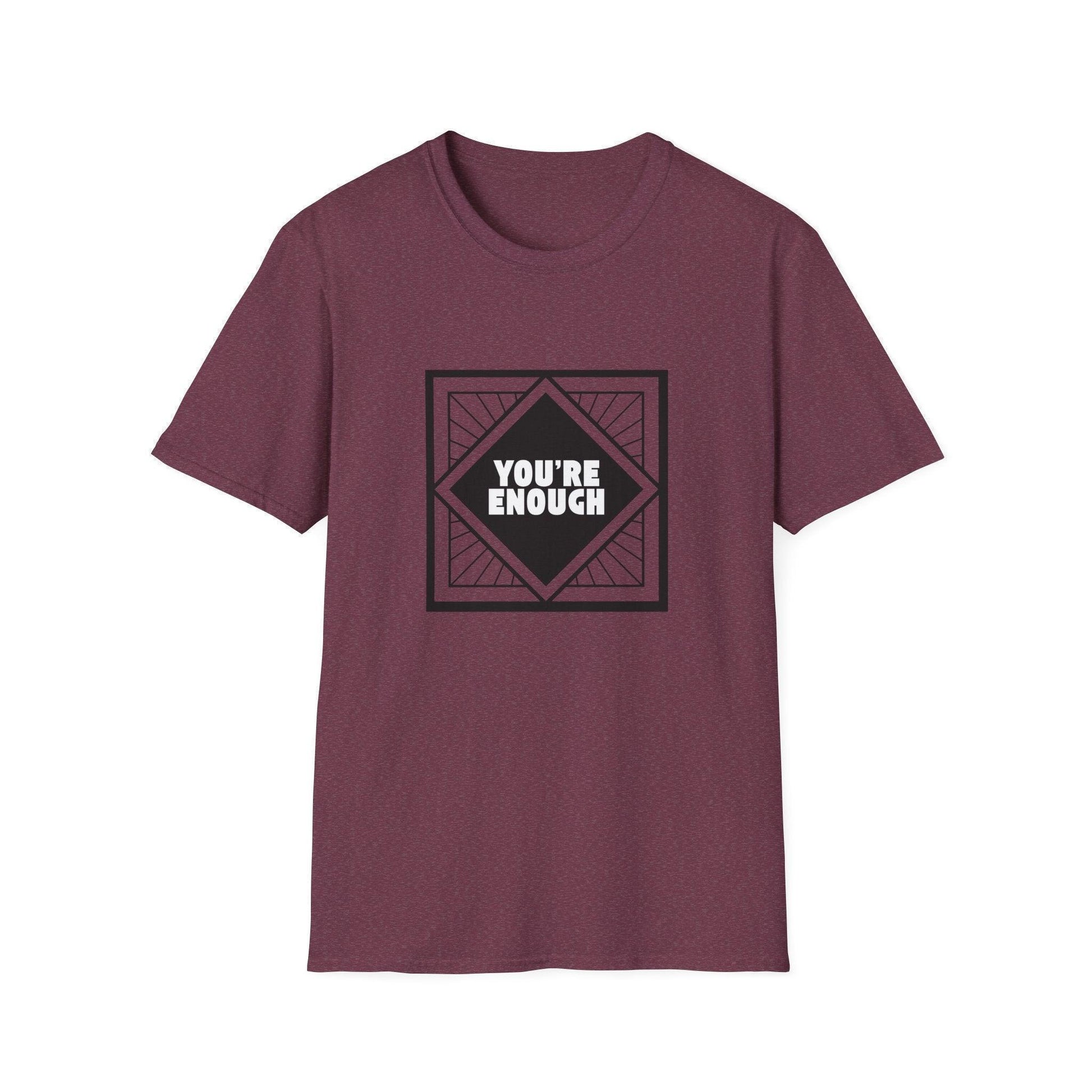 You're Enough - Simple Black Frame - Unisex T-Shirt - Whippie's