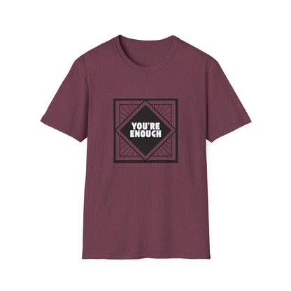 You're Enough - Simple Black Frame - Unisex T-Shirt - Whippie's