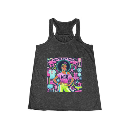 Dance Mom: You've Got This - Natural Hair Mom Flowy Racerback Tank - Whippie's