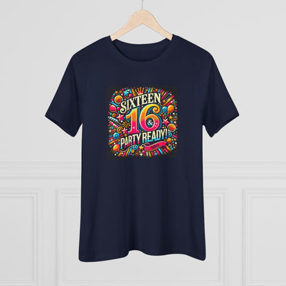 Sweet 16 & Party Ready - Women's Softstyle Tee - Personalizable - Whippie's