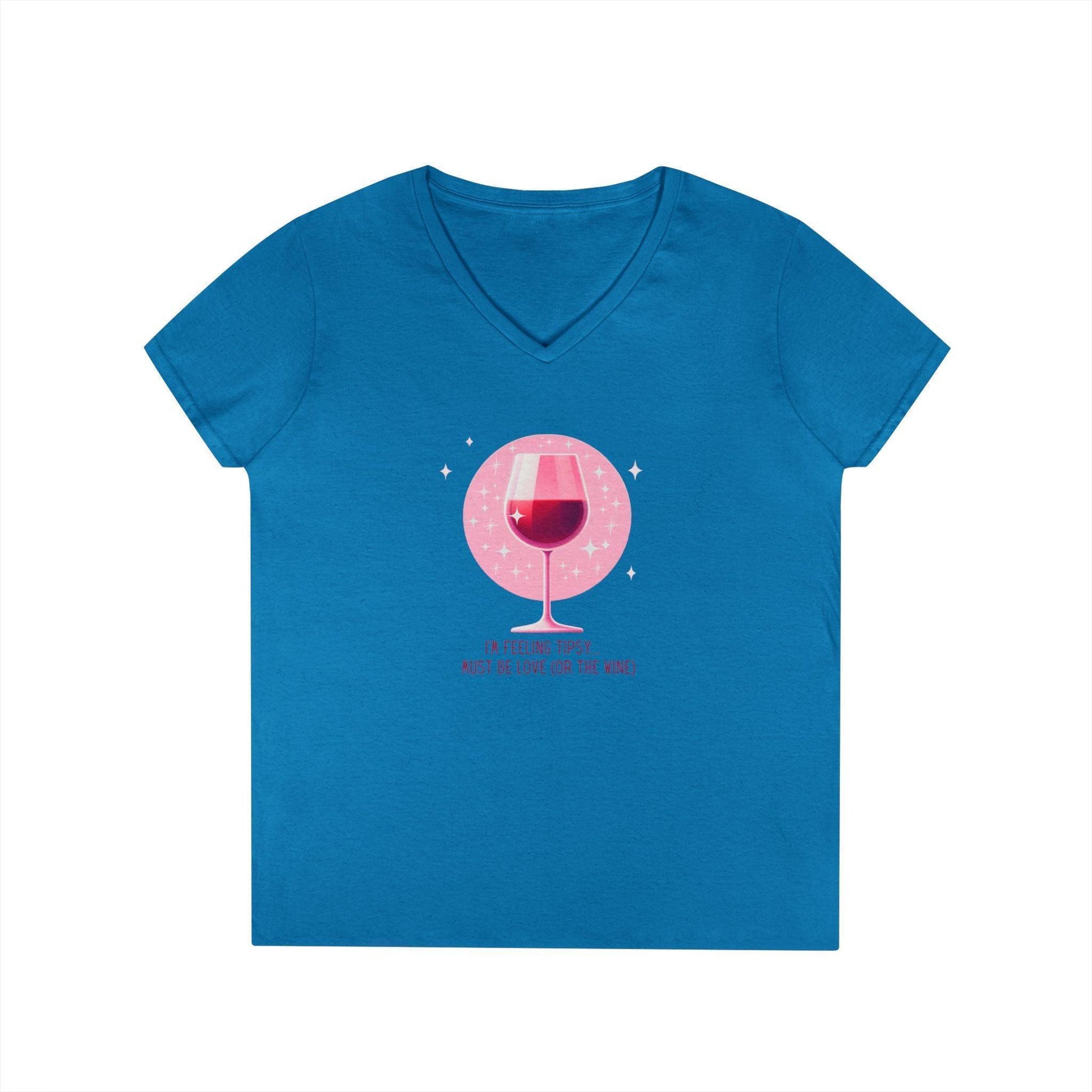 💖 I'm Feeling Tipsy... Must Be Love (or the Wine) 🍷 Ladies' V-Neck Tee ✨ Celebrate love and wine! - Whippie's