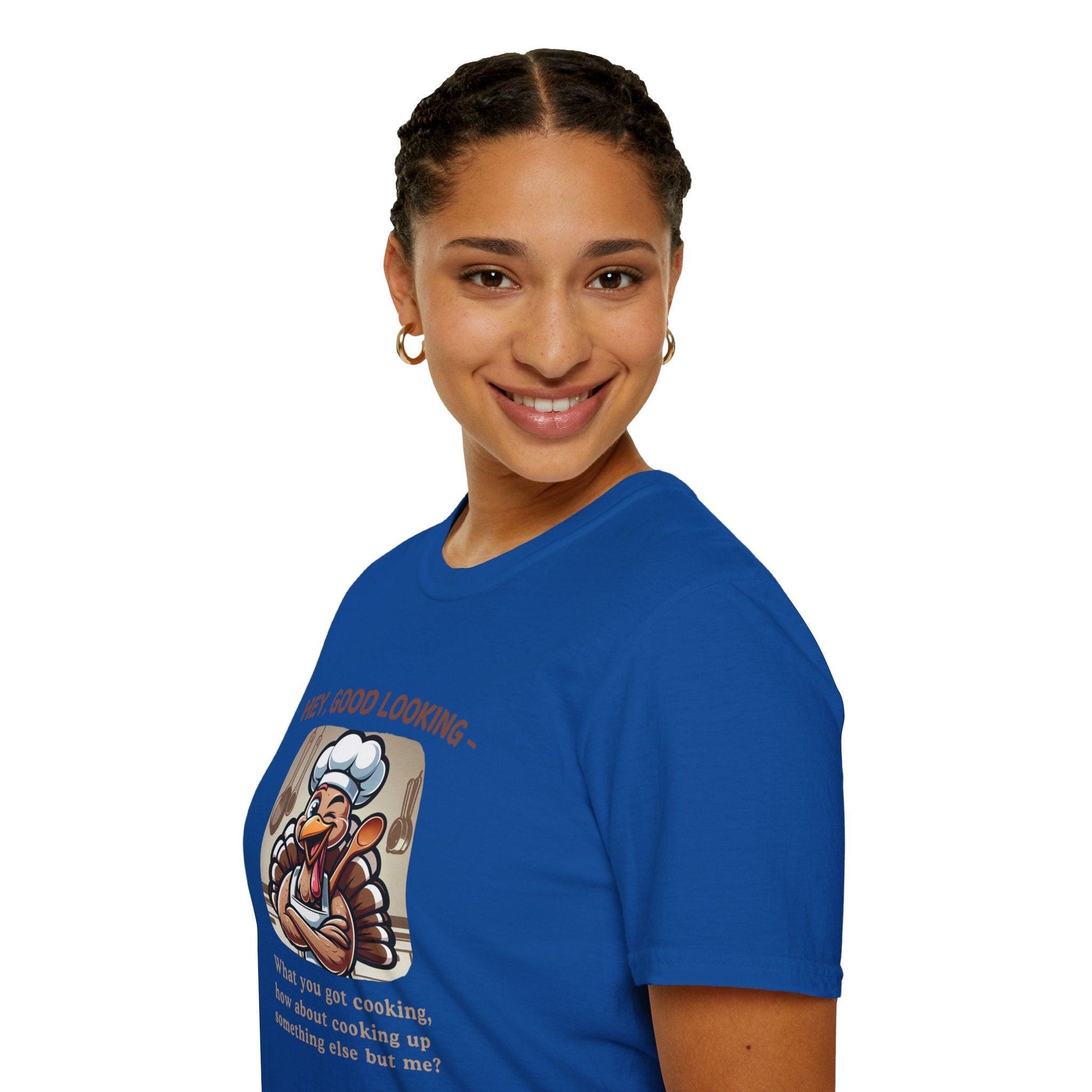 Hey Good Looking, What You Got Cookin'? 🦃🍽️ Unisex T-Shirt - Whippie's
