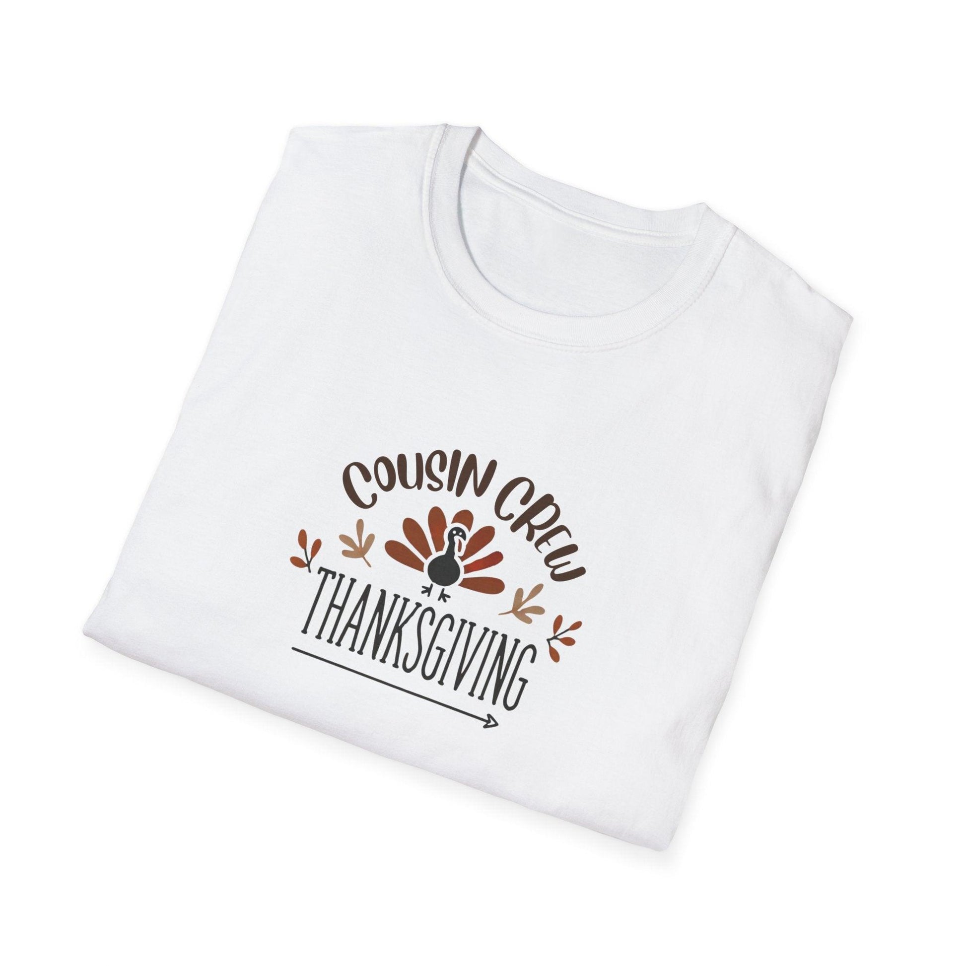 Thanksgiving Cousin Crew - Gobble 'Til You Wobble with Your Favorite Cousins! 🦃🍁 Unisex T-Shirt - Whippie's