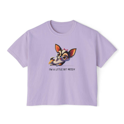 I'm a Bit Needy - Embrace Your Inner Drama Queen 🐶 Women's Boxy Crop Tee - Whippie's