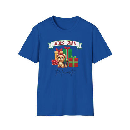 The Oldest Child, The Favorite 🎁🐶 Yorkie - Unisex Tee! 🎁👑 - Whippie's