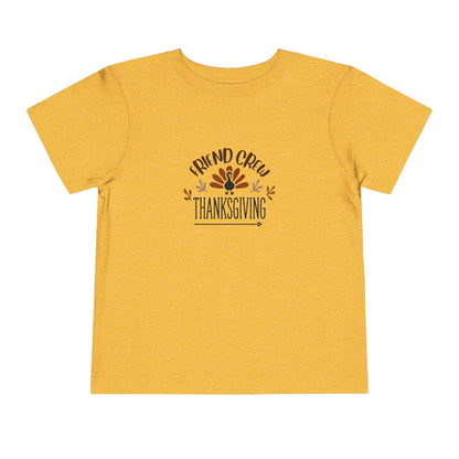 Thanksgiving Friend Crew - Toddler Short Sleeve Tee - Whippie's