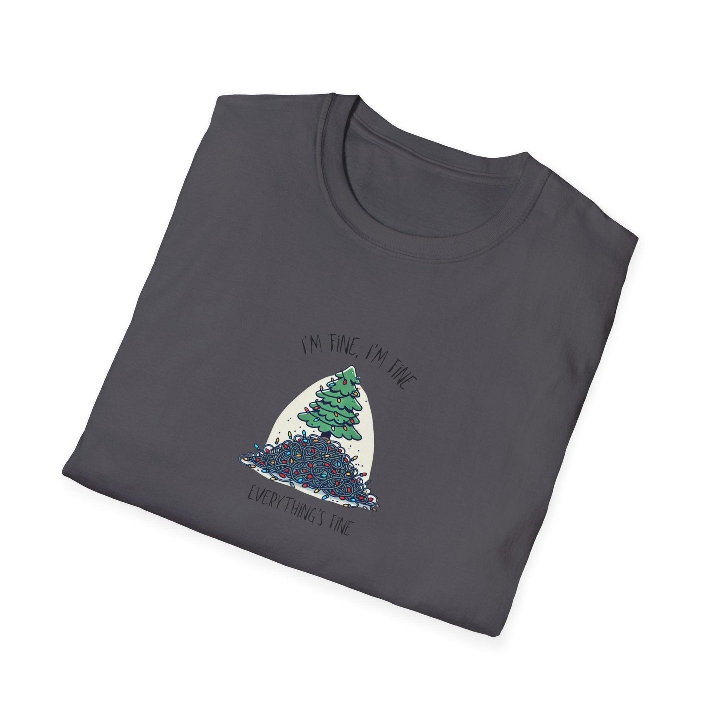 "I'm Fine, I'm Fine, Everything's Fine!" 🎄 - Christmas Stress 😅🎁 - Unisex Softstyle T-shirt - Whippie's