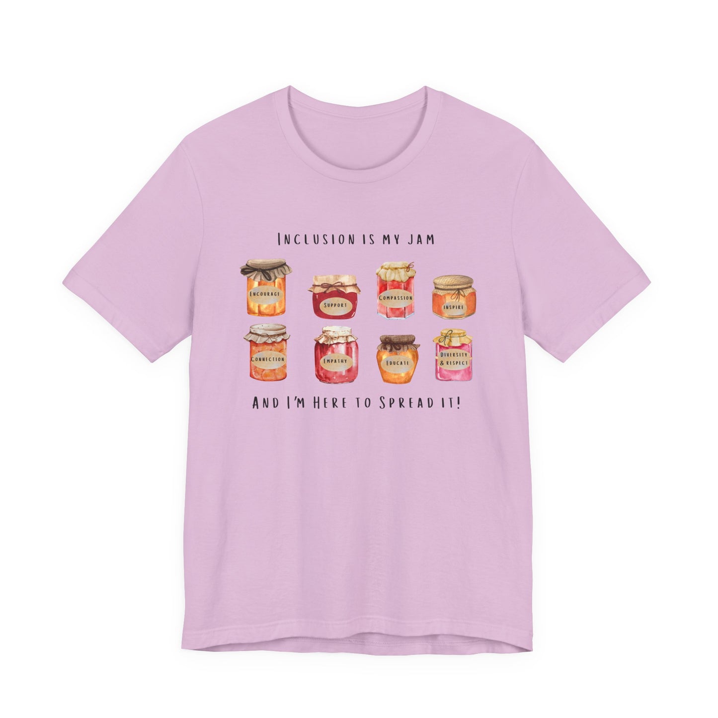 Inclusion Is My Jam Unisex Tee - Spread Kindness!