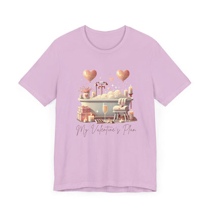 💖 My Valentine's Plan 🛁 Unisex Jersey Tee ✨ Romance, Relaxation, and a Touch of Whimsy! - Whippie's