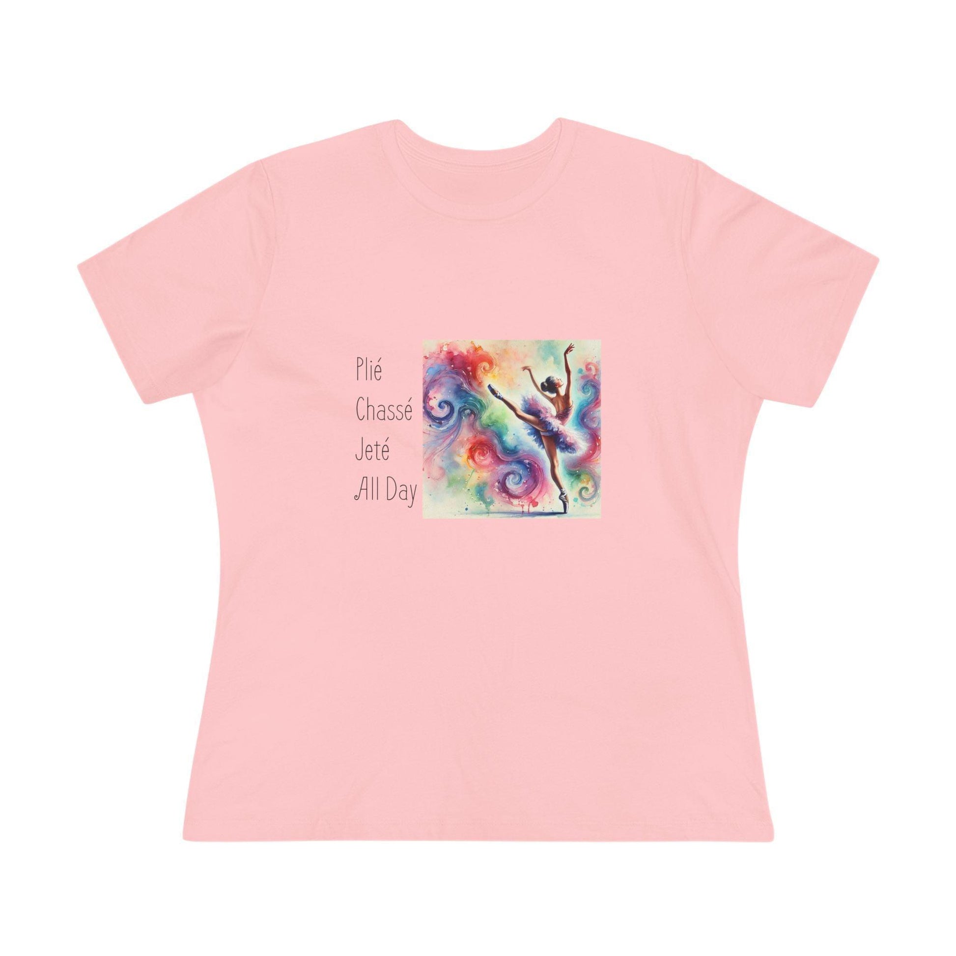 🩰 Plié Chassé Jeté All Day 💃 Women's Tee ✨ - Whippie's