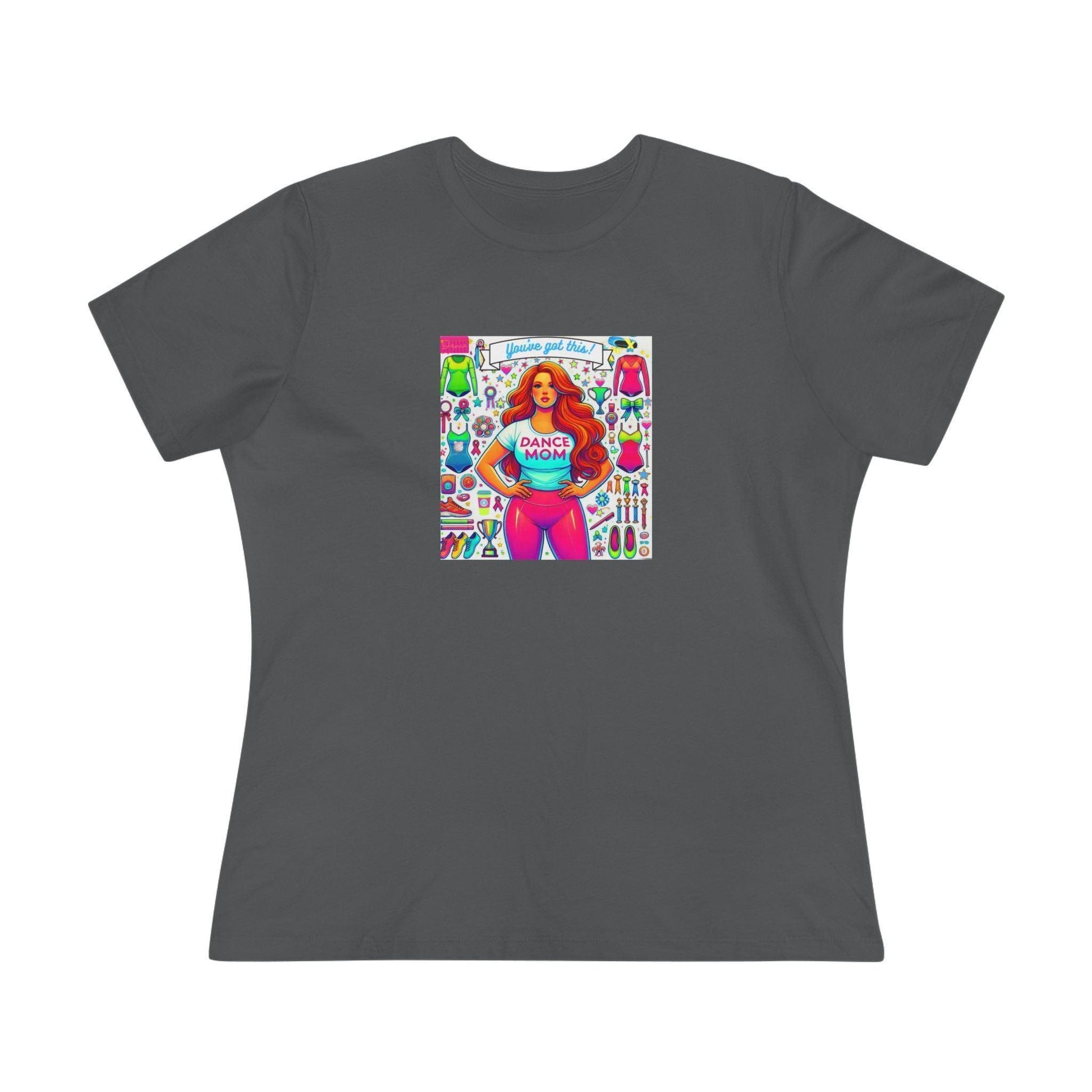 Dance Mom: You've Got This - Red Hair Mom - Curvy - Women's Softstyle Tee - Whippie's