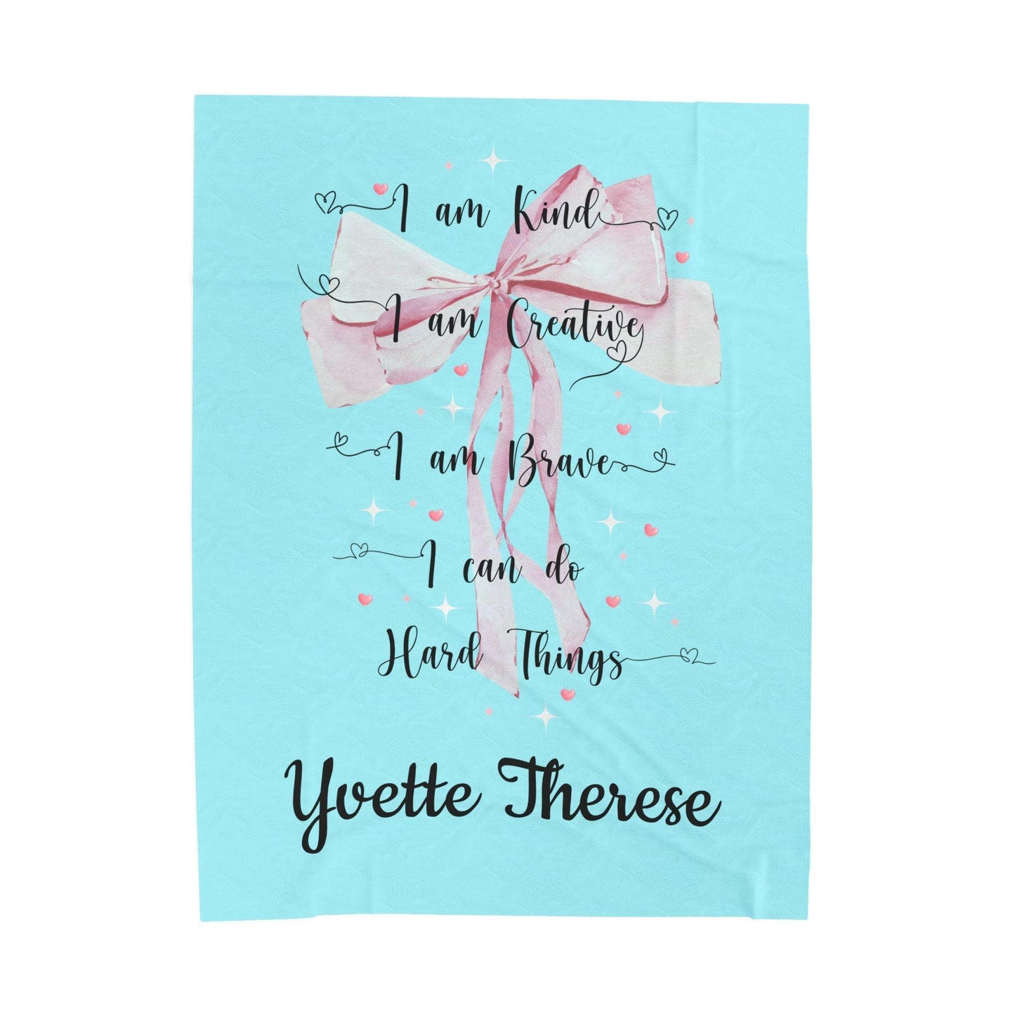 I am Kind, I am Creative, I am Brave, I can Do Hard Things Velveteen Plush Blanket - Personalizable - Whippie's