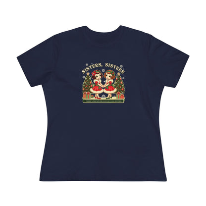 Sisters, Sisters (Brunette Sisters) There Were Never Such Devoted Sisters! 👭🏽🎄 Women's Softstyle Tee - Whippie's