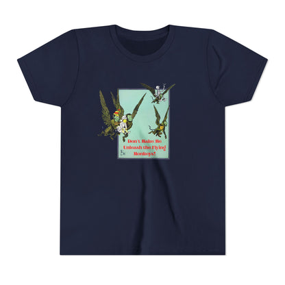 Wizard of Oz Don't Make Me Unleash the Flying Monkeys - Youth T-shirt - Whippie's