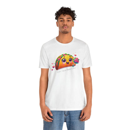 🌮 Let's Taco 'Bout Love 💖 Unisex Jersey Tee ✨ Spread the love this Valentine's Day! - Whippie's