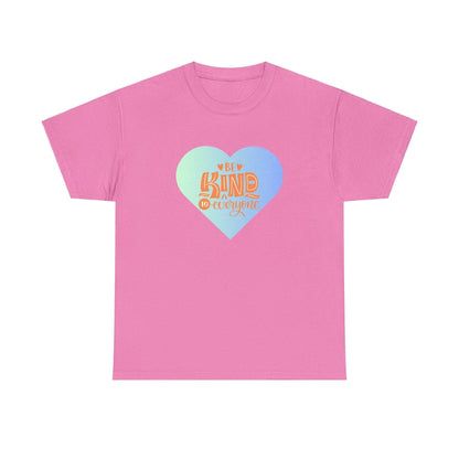 Be Kind to Everyone Unisex Heavy Cotton Tee 💙 - Whippie's