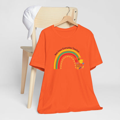 🌈 Not Your Everyday Teacher ❤️ Unisex Jersey Tee ✨ - Whippie's