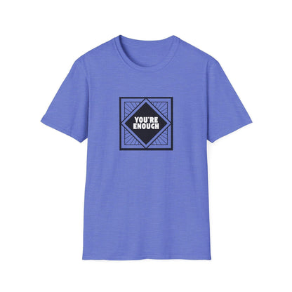 You're Enough - Simple Black Frame - Unisex T-Shirt - Whippie's