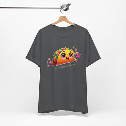 🌮 Let's Taco 'Bout Love 💖 Unisex Jersey Tee ✨ Spread the love this Valentine's Day! - Whippie's