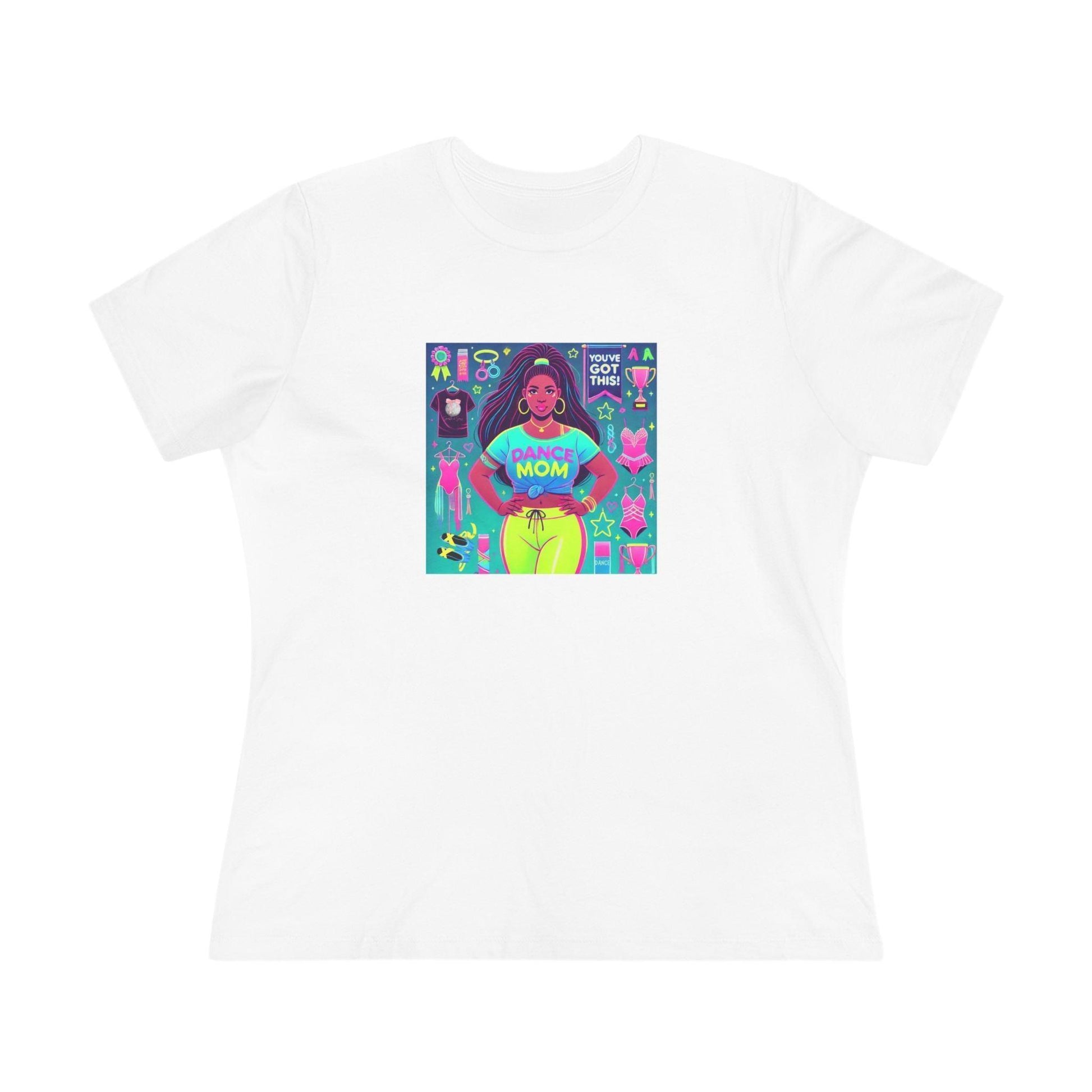 Dance Mom: You've Got This - Darker Skin Tone Mom - Curvy - Women's Softstyle Tee - Whippie's