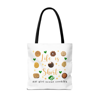 Life is Short, Eat Girl Scout Cookies Tote Bag 🍪❤️ - Whippie's