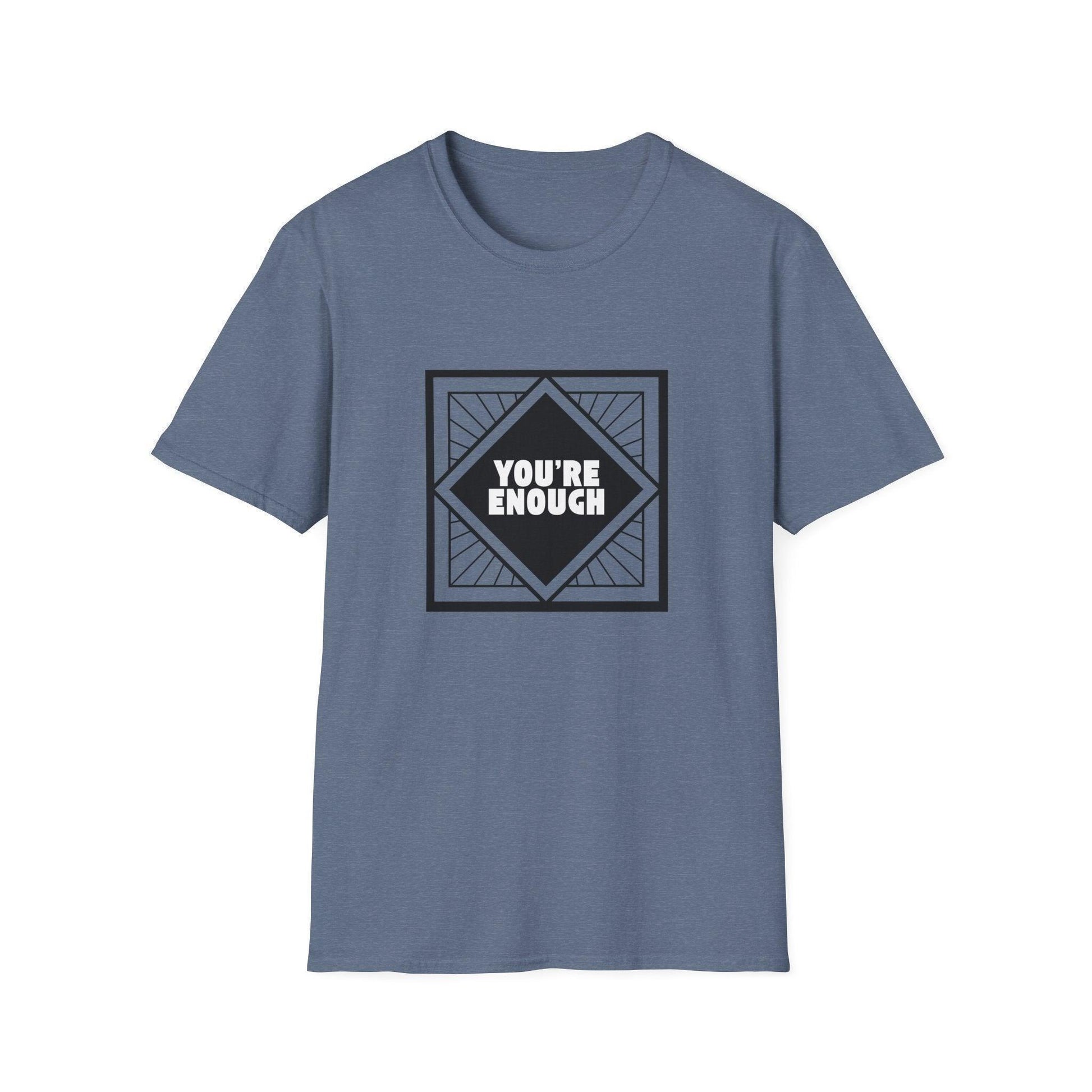 You're Enough - Simple Black Frame - Unisex T-Shirt - Whippie's