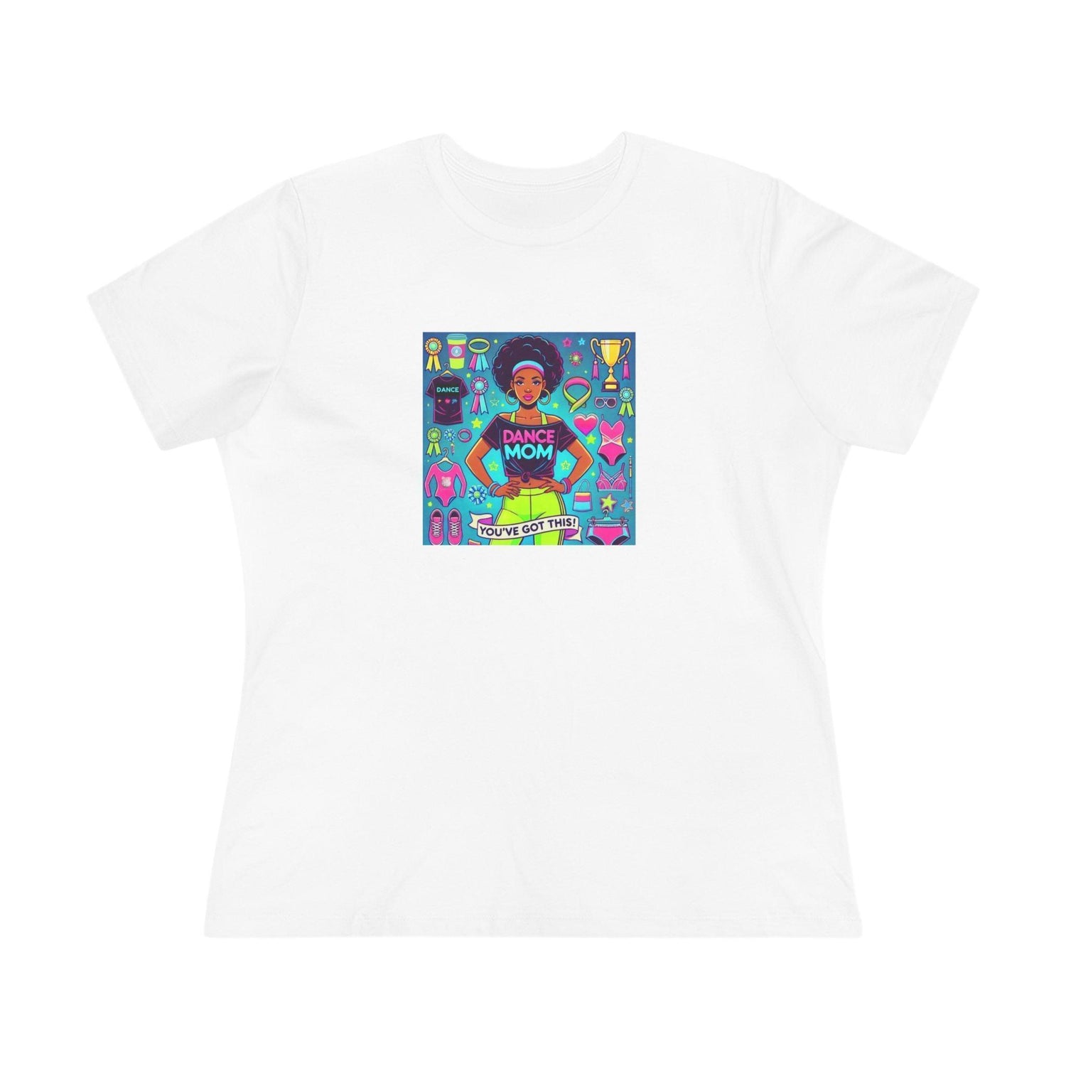 Dance Mom: You've Got This - Darker Skin Tone Mom - Short Hair - Women's Softstyle Tee - Whippie's