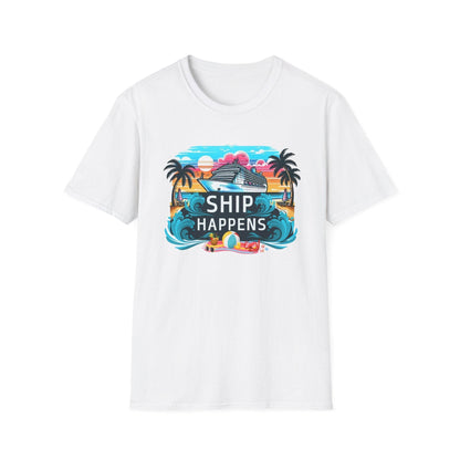 Ship Happens 🛳️🌊 Unisex Tee 🌴 (It's all part of the adventure! 😉) - Whippie's