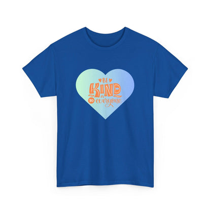Be Kind to Everyone Unisex Heavy Cotton Tee 💙 - Whippie's
