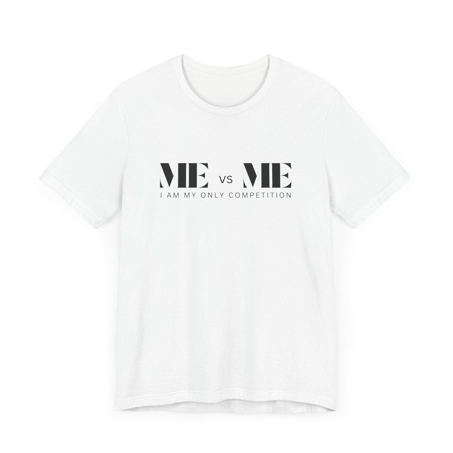 🔥 ME vs ME, I am my Only Competition 💪 Unisex Jersey Tee ✨ Challenge yourself, conquer your goals! - Whippie's