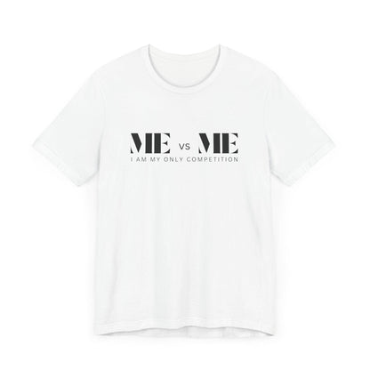 🔥 ME vs ME, I am my Only Competition 💪 Unisex Jersey Tee ✨ Challenge yourself, conquer your goals! - Whippie's