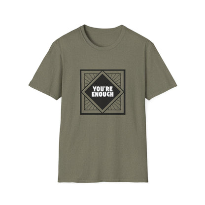 You're Enough - Simple Black Frame - Unisex T-Shirt - Whippie's