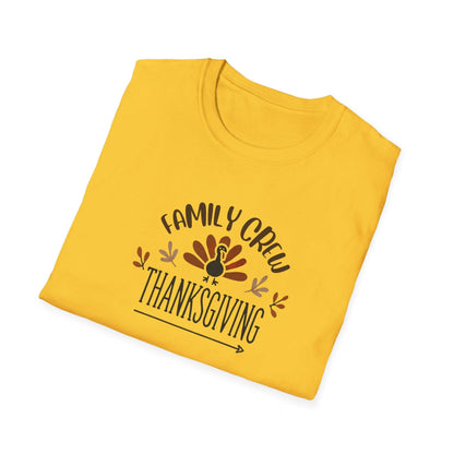 Thanksgiving Family Crew - Gobble 'Til You Wobble with Your Favorite Crew! 🦃🍁 Unisex T-Shirt - Whippie's