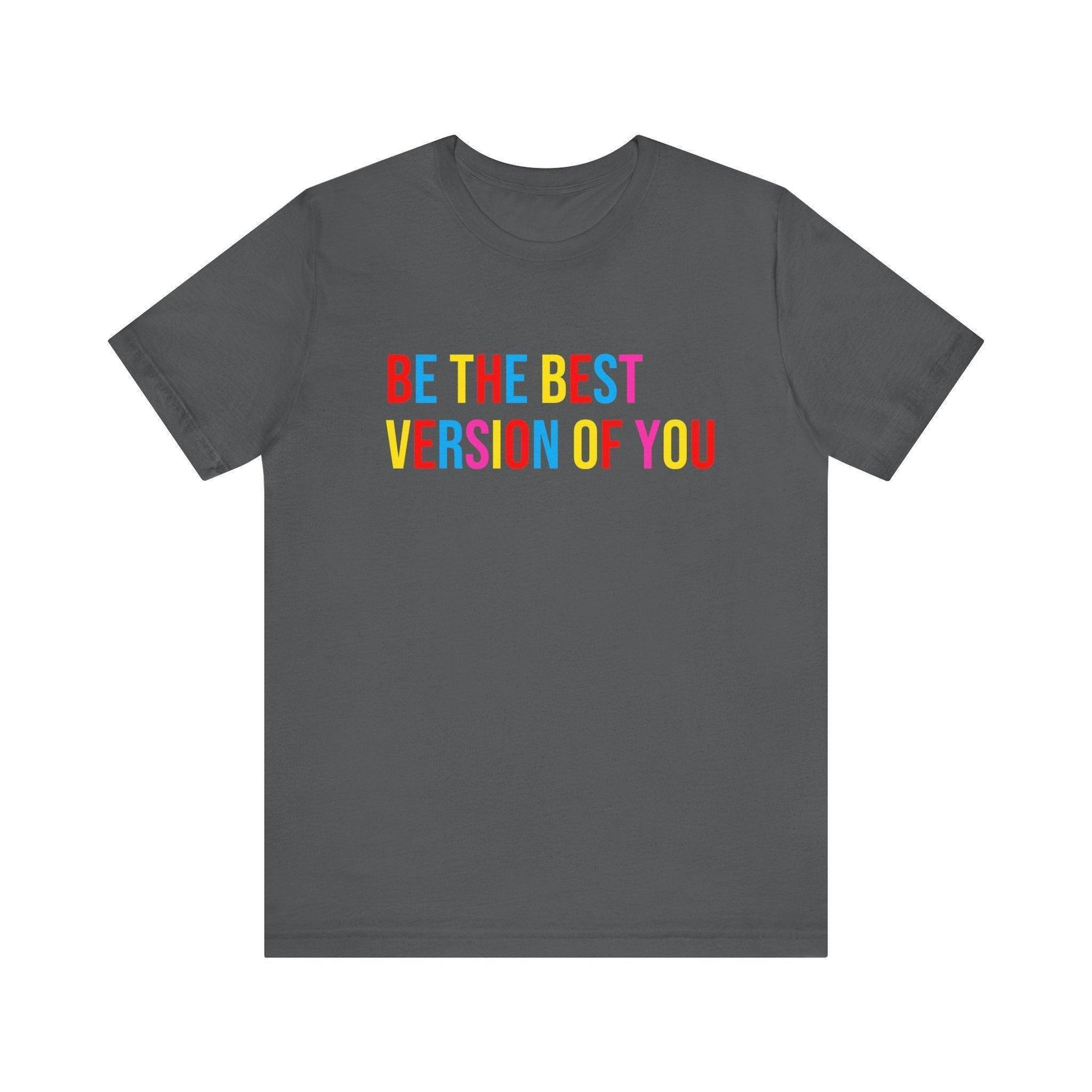 ✨ BE THE BEST VERSION OF YOU ✨ Unisex Jersey Tee 🌈 - Whippie's