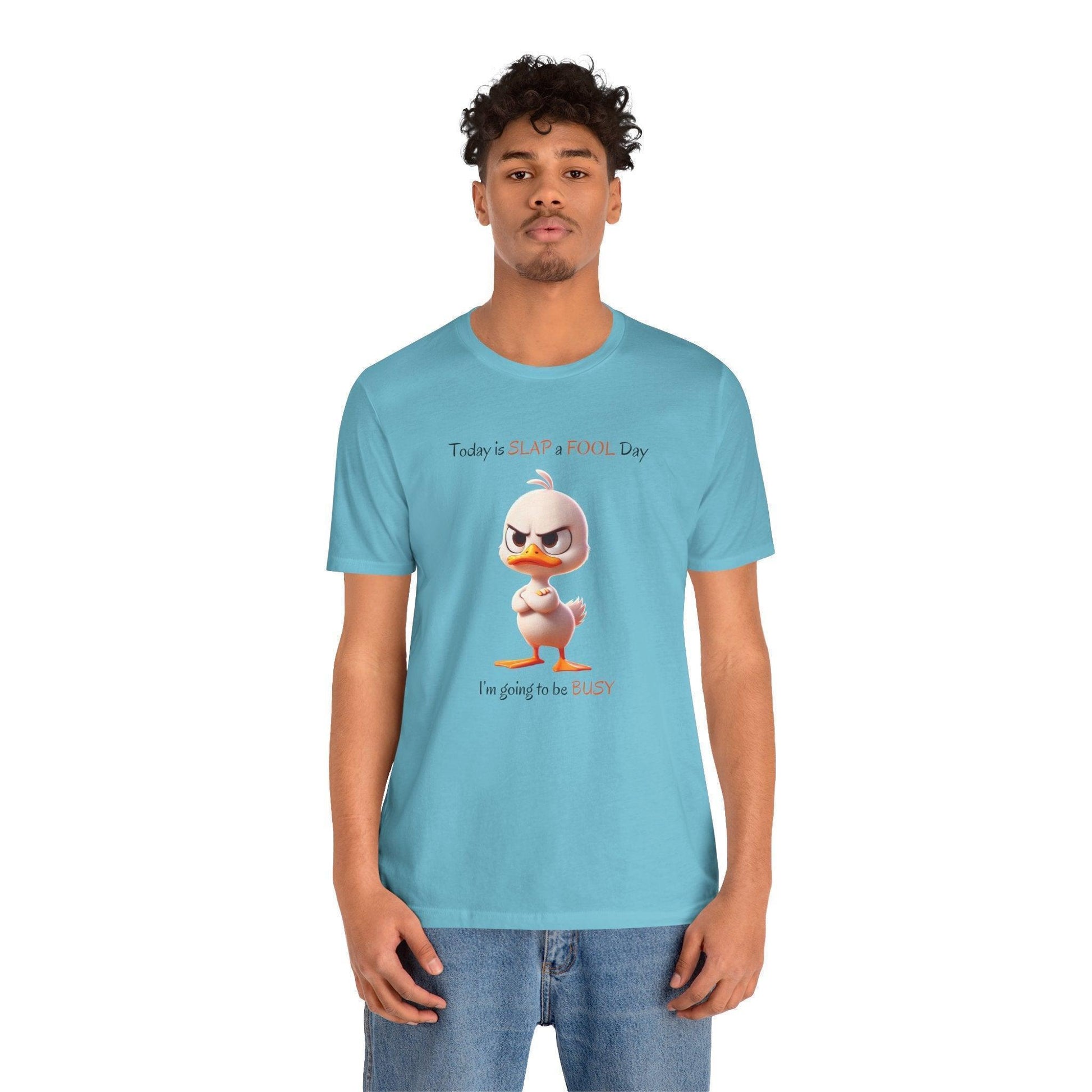 😡 Today is SLAP a FOOL Day! 🐥 Unisex Tee 😂 Warning: Grumpy duckling on the loose! - Whippie's