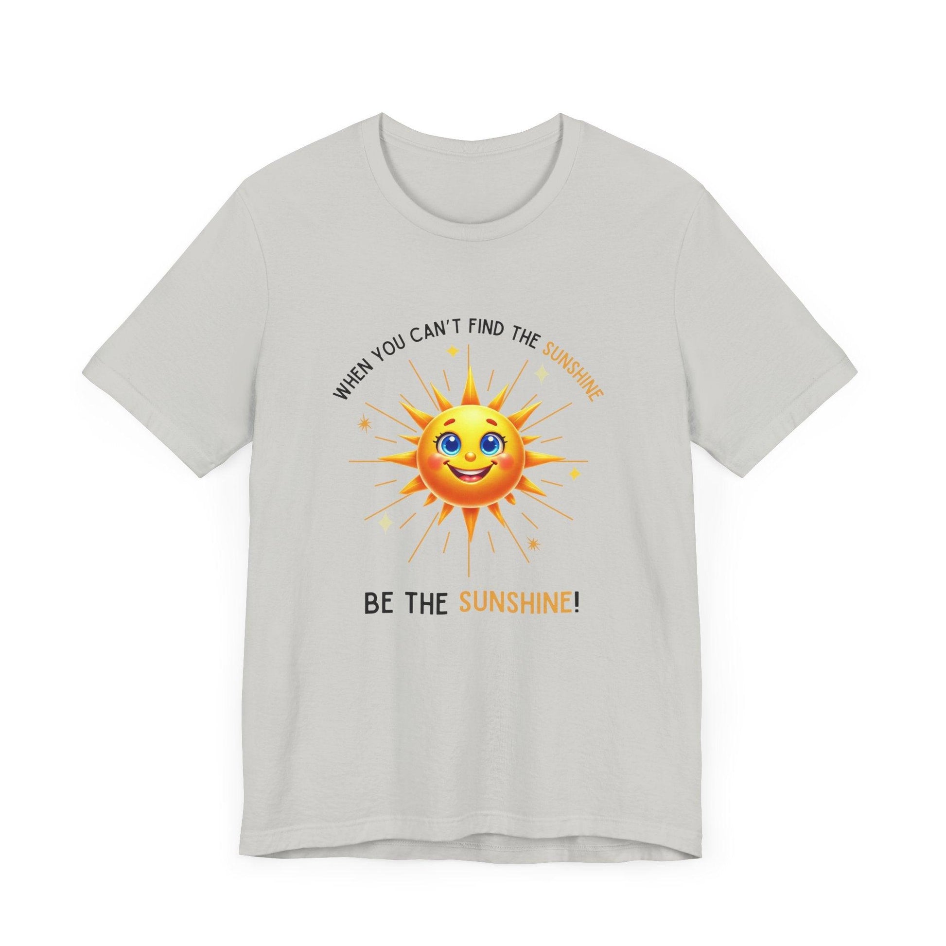 Be the Sunshine - Unisex Jersey Tee - ☀️ Let Your Inner Light Shine! ☀️ - Whippie's