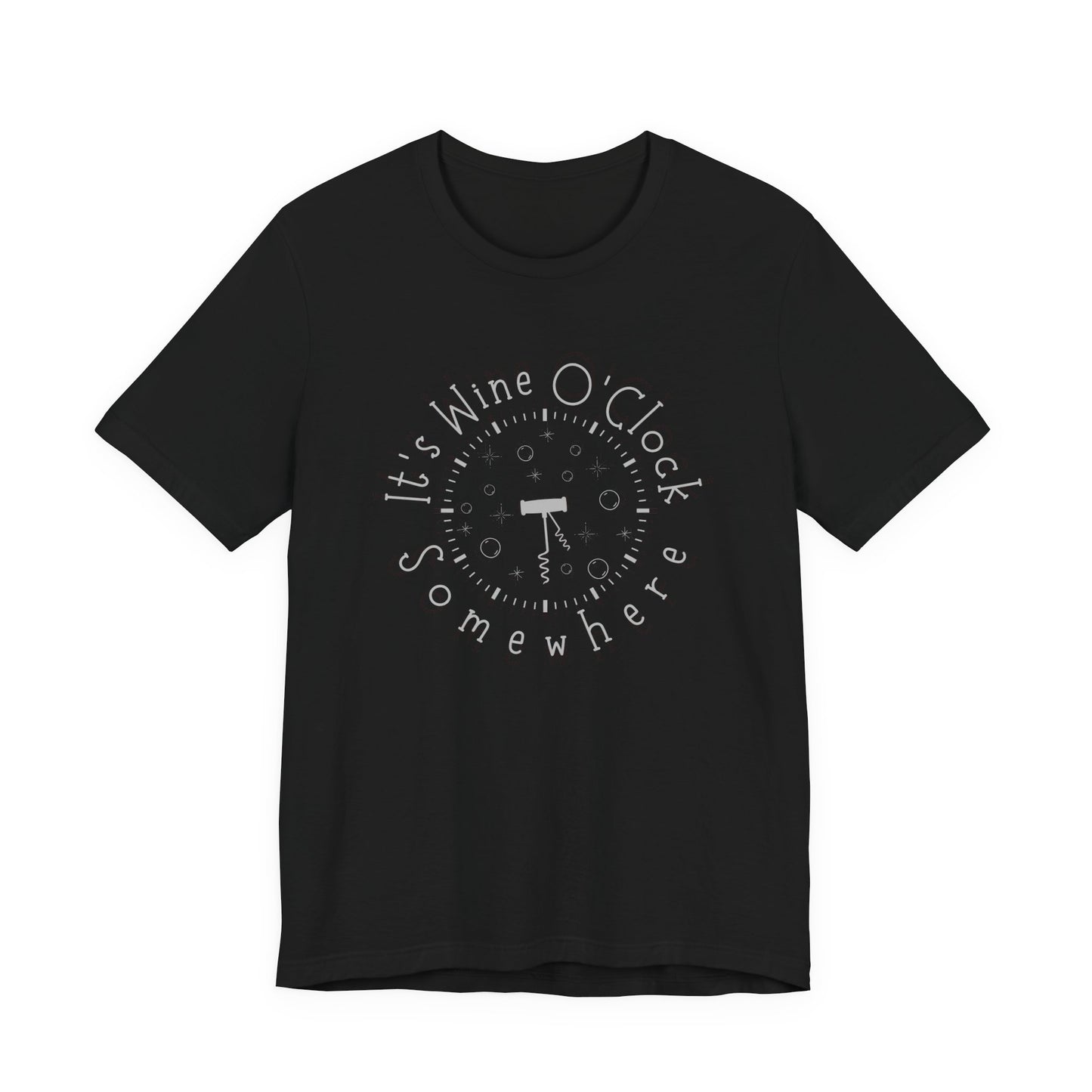 It's Wine O'Clock Somewhere Unisex Tee