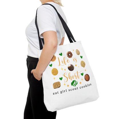 Life is Short, Eat Girl Scout Cookies Tote Bag 🍪❤️ - Whippie's