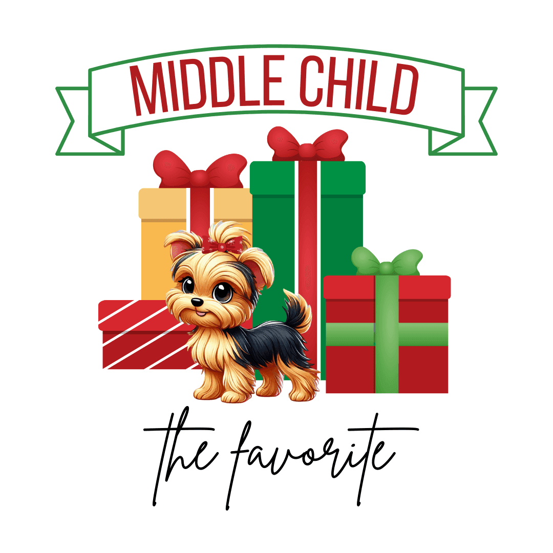 Middle Child, The Favorite 🎁🐶 Yorkie - Unisex Tee! 🎁👑 - Whippie's