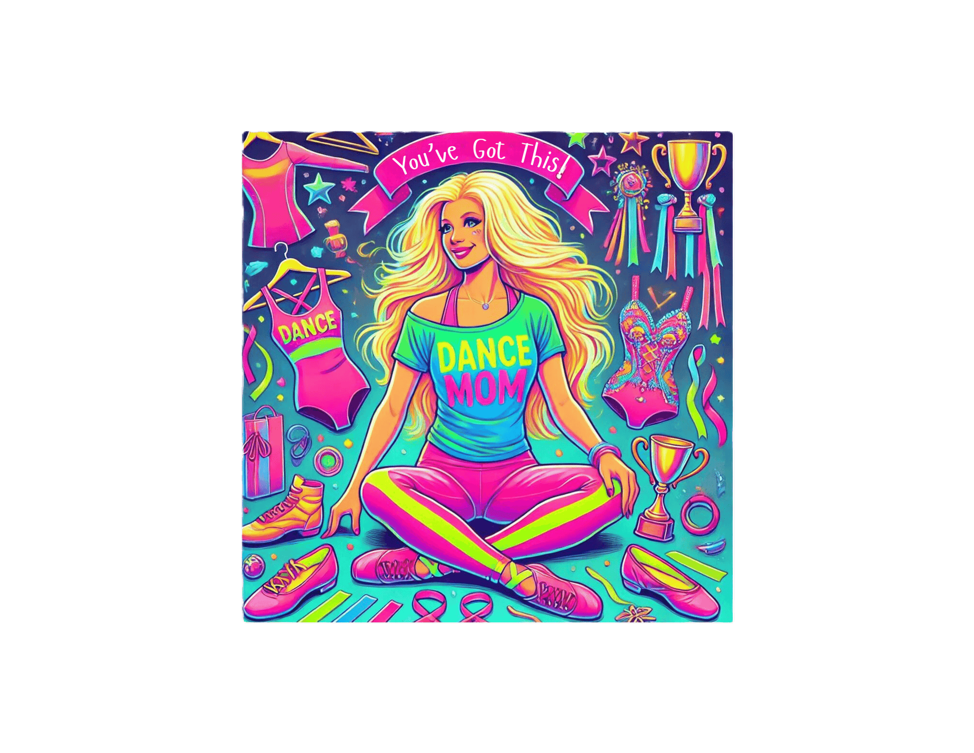 Dance Mom: You've Got This - Blonde Mom - Sitting - Women's Softstyle Tee - Whippie's