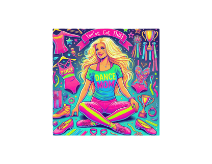 Dance Mom: You've Got This - Blonde Mom - Sitting - Women's Softstyle Tee - Whippie's