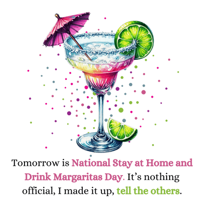 Margarita Day, It's Official (Because I Said So!) 🍹 - Women's Cotton Tee 🍹 - Whippie's