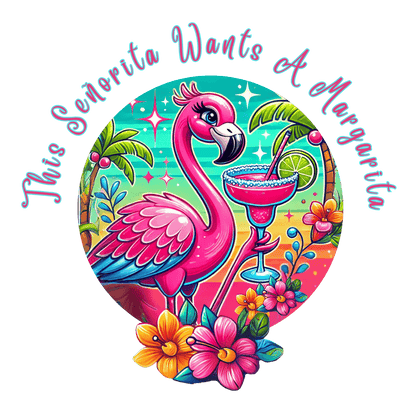 This Señorita Wants a Margarita - Women's Cotton Tee 🦩🍹 - Whippie's