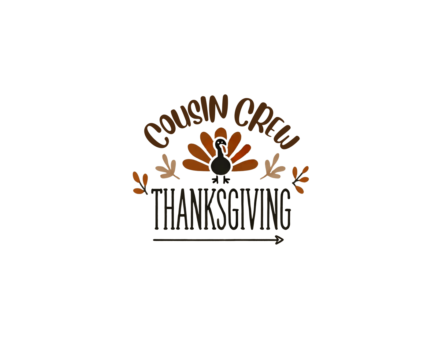 Thanksgiving Cousin Crew - Gobble 'Til You Wobble with Your Favorite Cousins! 🦃🍁 Unisex T-Shirt - Whippie's