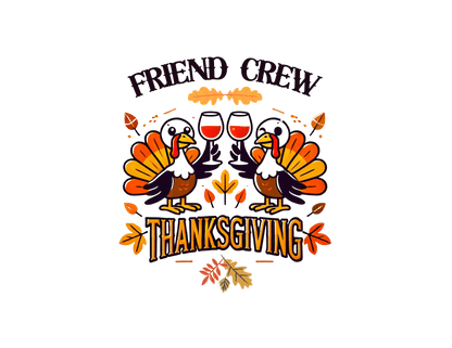 Thanksgiving Friends Crew - Cheers to the Crew! 🦃🥂🍁 Unisex T-Shirt - Whippie's